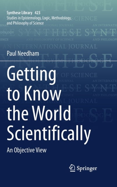 Getting to Know the World Scientifically - An Objective View
