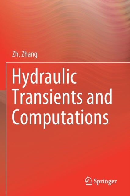 Hydraulic Transients and Computations