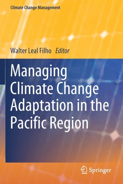 Managing Climate Change Adaptation in the Pacific Region