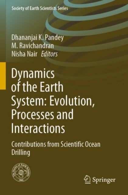 Dynamics of the Earth System - Contributions from Scientific Ocean Drilling