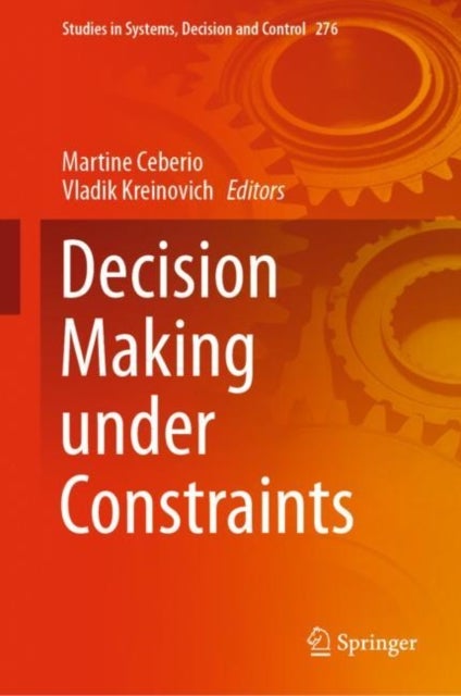 Decision Making under Constraints