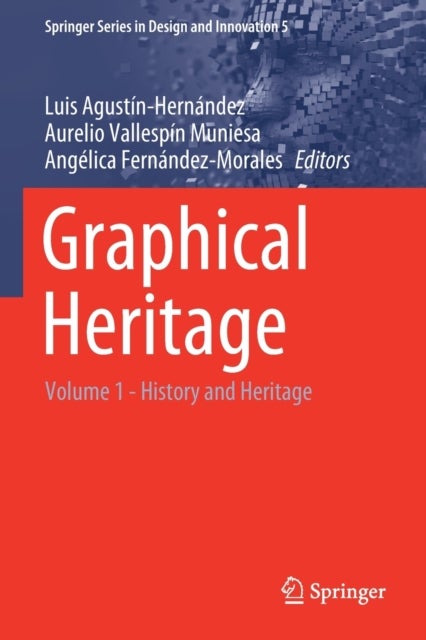Graphical Heritage - Volume 1 - History and Heritage