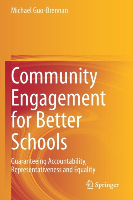 Community Engagement for Better Schools - Guaranteeing Accountability, Representativeness and Equality