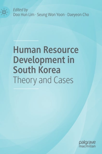 Human Resource Development in South Korea - Theory and Cases