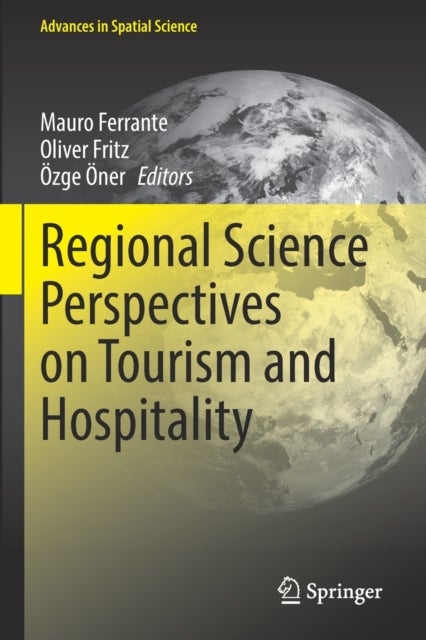 Regional Science Perspectives on Tourism and Hospitality
