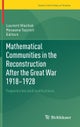 Mathematical Communities in the Reconstruction After the Great War 1918-1928