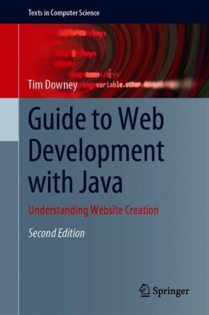 Guide to Web Development with Java - Understanding Website Creation