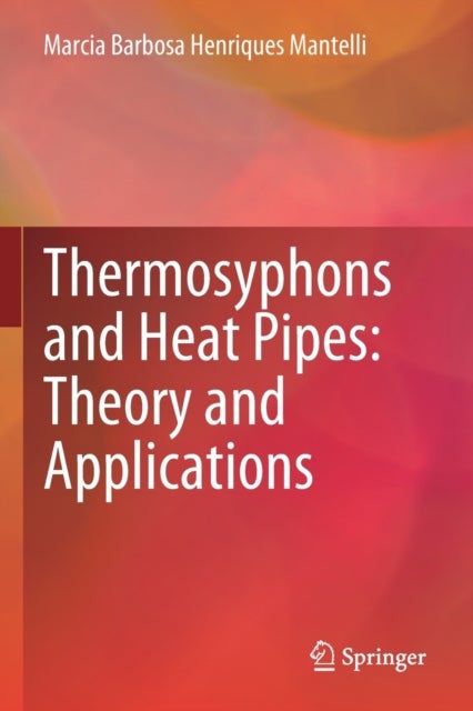 Thermosyphons and Heat Pipes