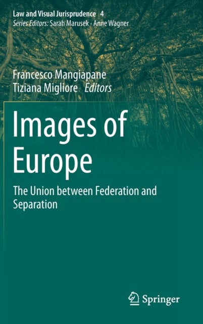 Images of Europe - The Union between Federation and Separation