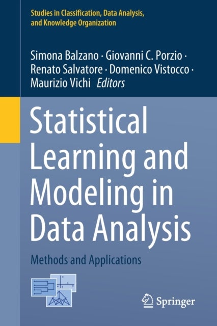 Statistical Learning and Modeling in Data Analysis - Methods and Applications