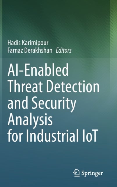 AI-Enabled Threat Detection and Security Analysis for Industrial IoT