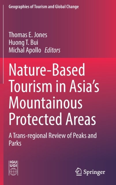 Nature-Based Tourism in Asia''s Mountainous Protected Areas