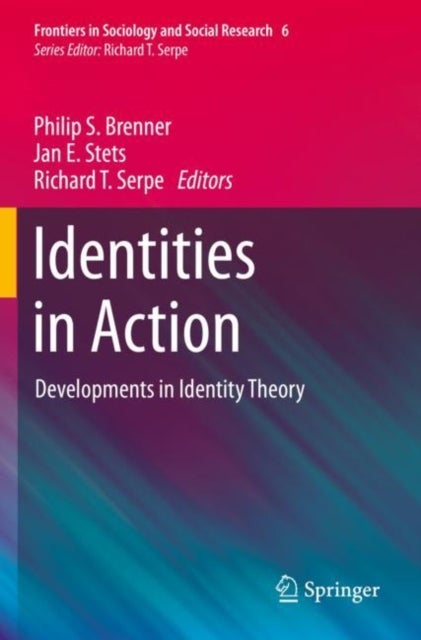 Identities in Action - Developments in Identity Theory