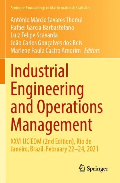 Industrial Engineering and Operations Management - XXVI IJCIEOM (2nd Edition), Rio de Janeiro, Brazil, February 22–24, 2021