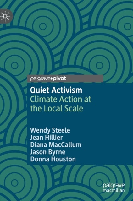 Quiet Activism - Climate Action at the Local Scale