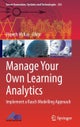 Manage Your Own Learning Analytics