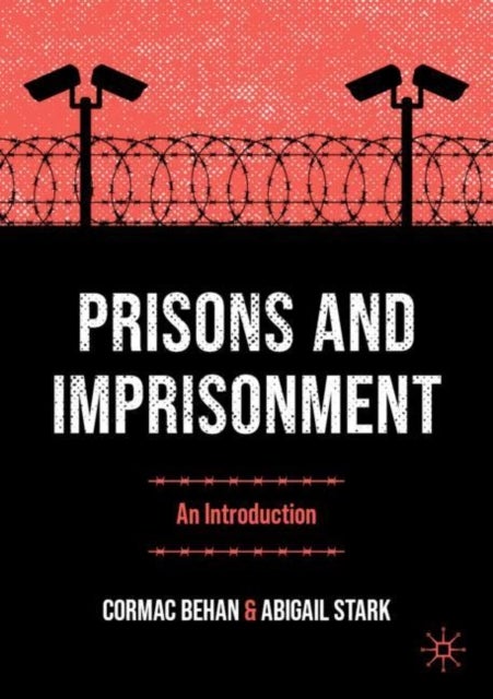 Prisons and Imprisonment - An Introduction