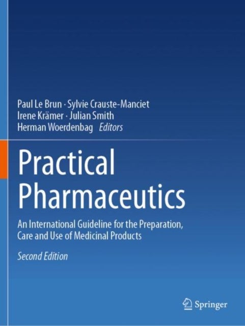 Practical Pharmaceutics - An International Guideline for the Preparation, Care and Use of Medicinal Products