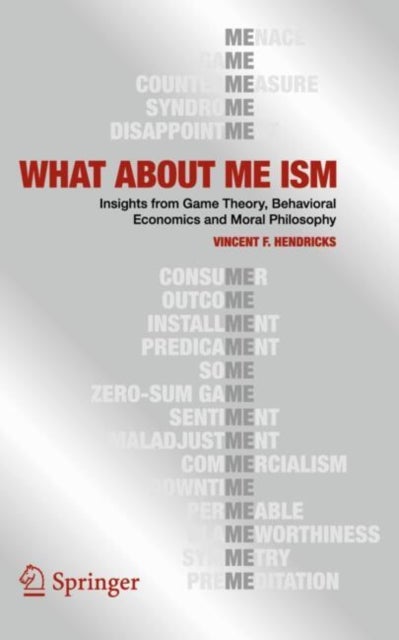 Whataboutmeism - Insights from Game Theory, Behavioral Economics and Moral Philosophy