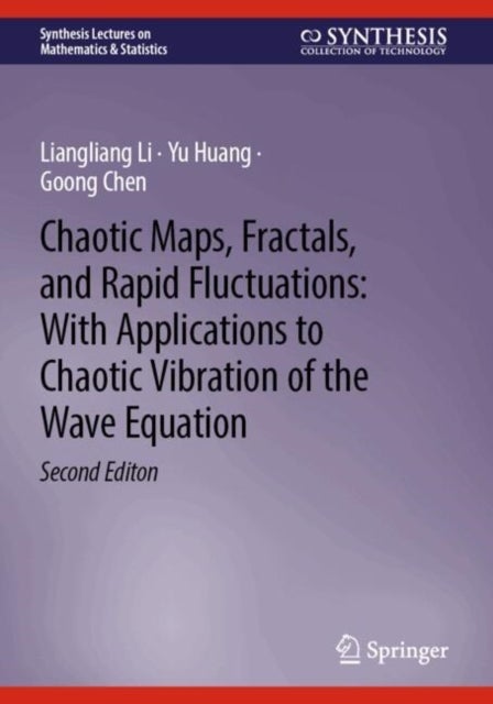 Chaotic Maps - With Applications to Chaotic Vibration of the Wave Equation