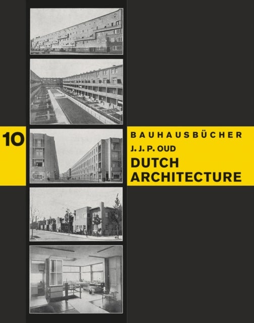 Dutch Architecture – Bauhausbücher 10 - Bauhausbucher 10