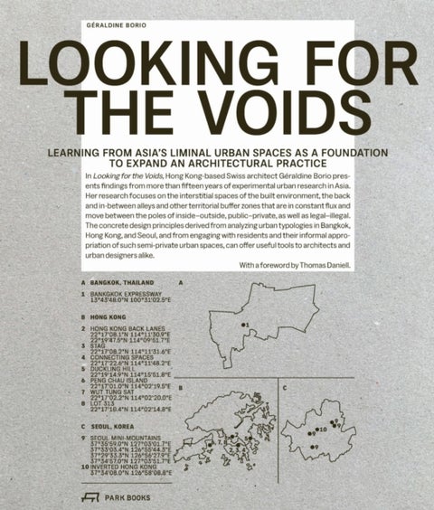 Looking for the Voids - Learning from Asia’s Liminal Urban Spaces as a Foundation to Expand an Architectural Practice