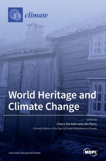 World Heritage and Climate Change - Impacts and Adaptation
