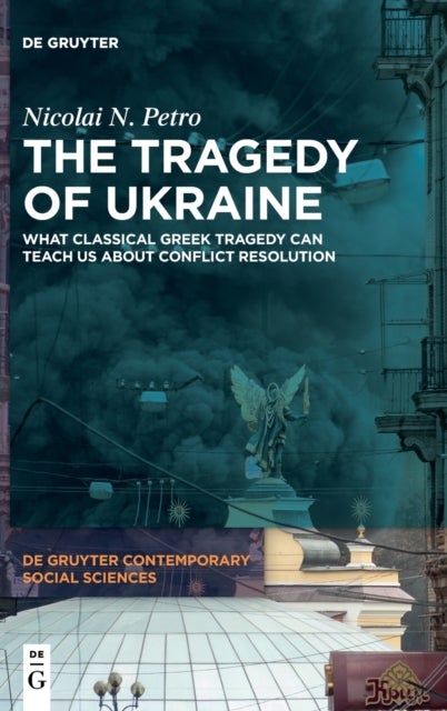 The Tragedy of Ukraine