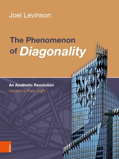 The Phenomenon of Diagonality - An Aesthetic Revolution Hidden in Plain Sight