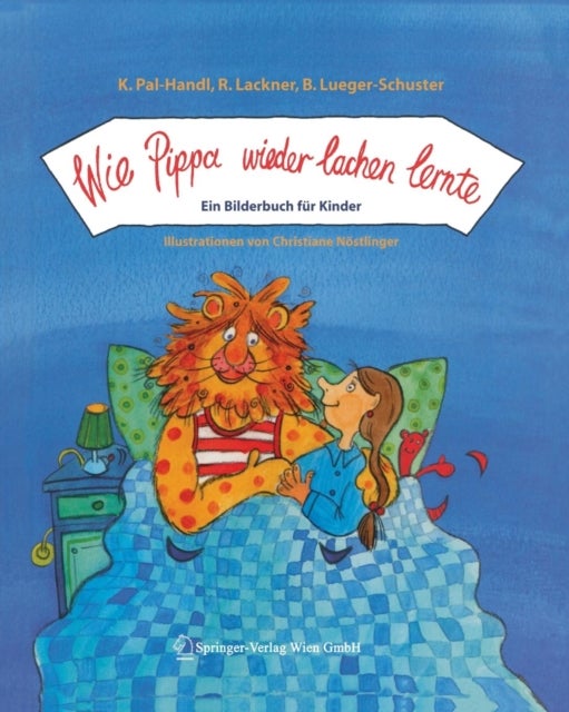 Wie Pippa wieder lachen lernte - Ein Bilderbuch fur Kinder