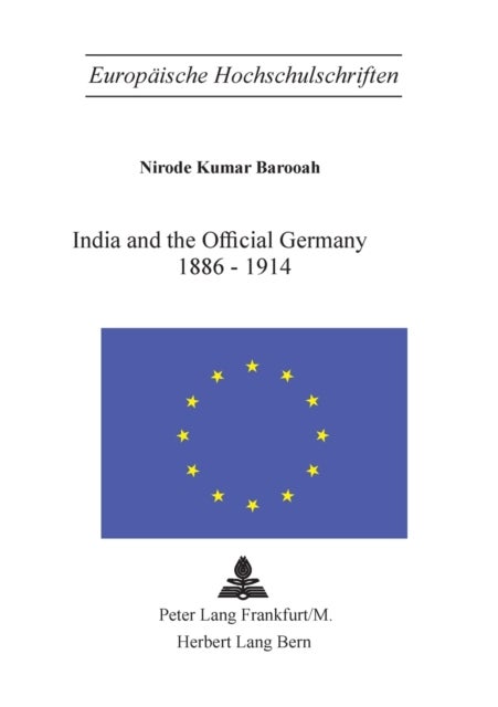 India and the Official Germany 1886-1914
