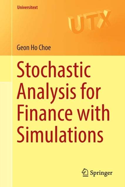 Stochastic Analysis for Finance with Simulations