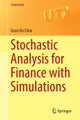 Stochastic Analysis for Finance with Simulations
