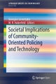Societal Implications of Community-Oriented Policing and Technology