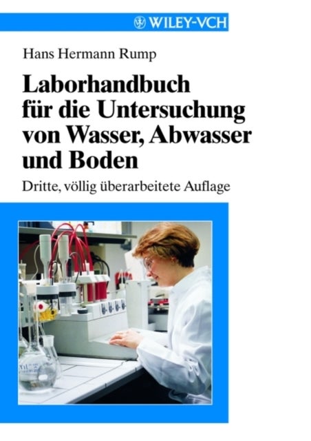 Laborhandbuch f r die Untersuchung von Wasser, Abwasser und Boden