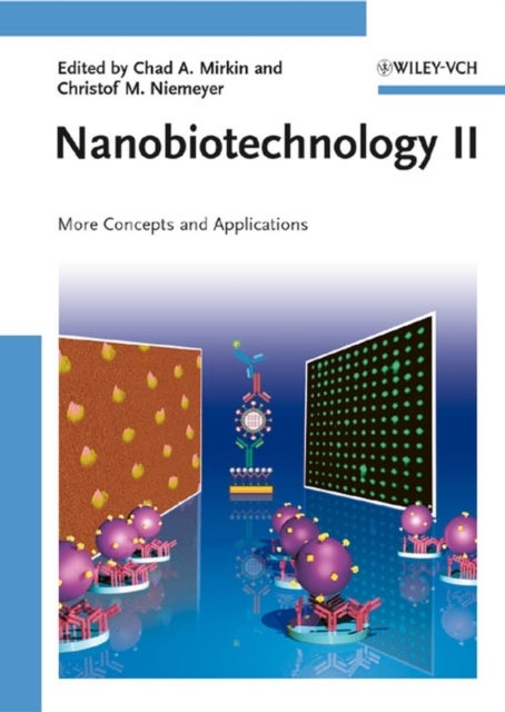 Nanobiotechnology II – More Concepts and Applications - More Concepts and Applications