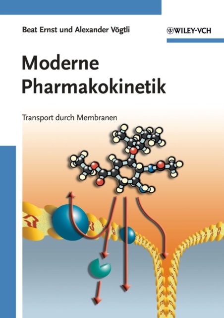 Moderne Pharmakokinetik - Transport durch Membranen