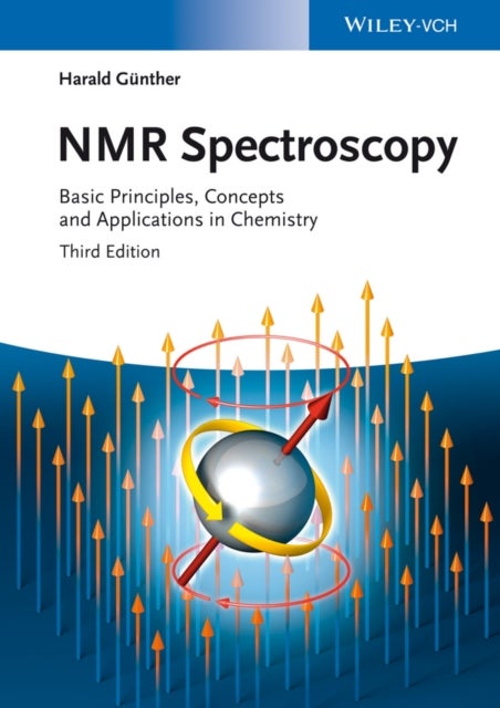 NMR Spectroscopy - Basic Principles, Concepts and Applications in Chemistry