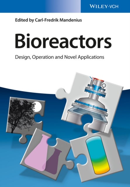 Bioreactors – Design, Operation and Novel Applications - Design, Operation and Novel Applications