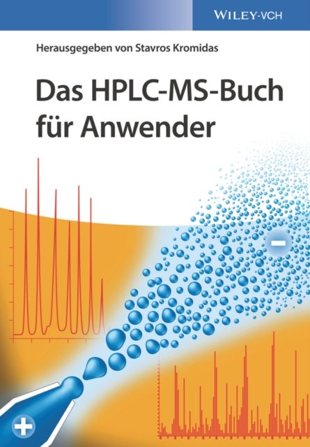 Das HPLC–MS–Buch für Anwender