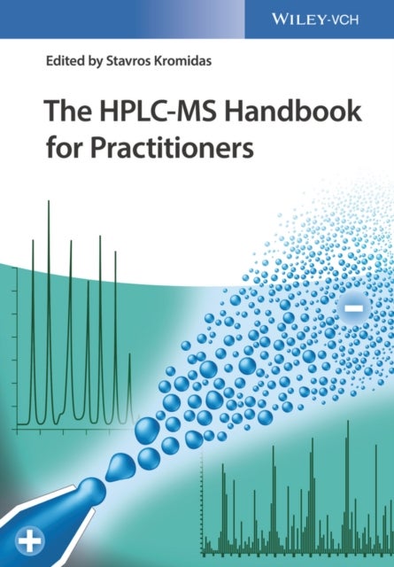 The HPLC–MS Handbook for Practitioners