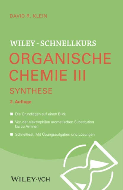 Wiley–Schnellkurs Organische Chemie III Synthese 2e - Synthese