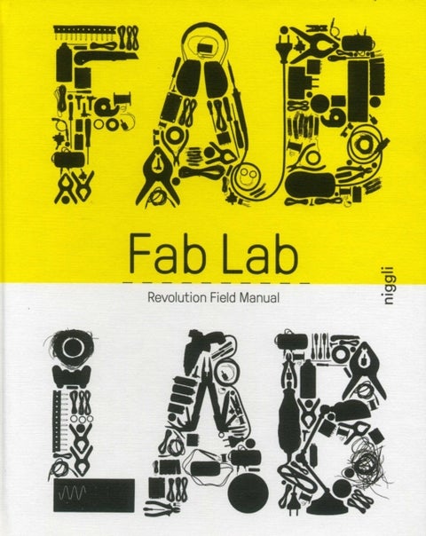 Fab Lab - Revolution Field Manual