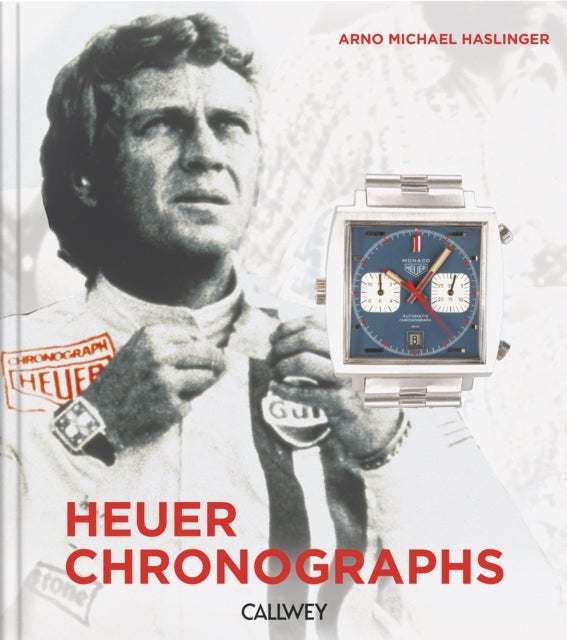 Heuer Chronographs - Timekeepers and Motorsport 1960s-1980s