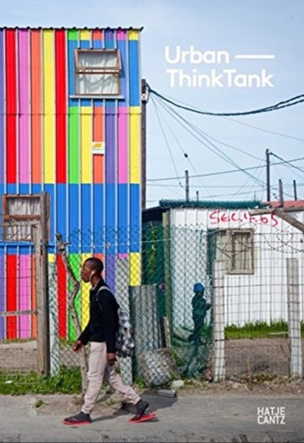 Urban-Think Tank - The Architect and the City: Ideology, Idealism, and Pragmatism
