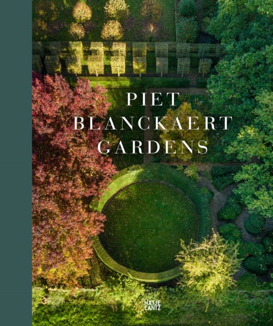 Piet Blanckaert - Gardens