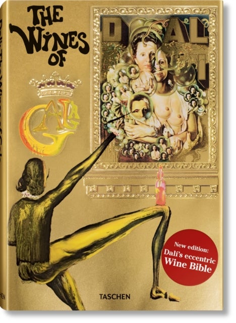 Dali. The Wines of Gala - The Wines of Gala
