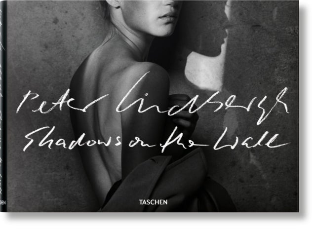 Peter Lindbergh - Shadows on the Wall