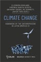Climate Change – Handbook of the Anthropocene in Latin America III