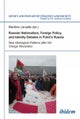 Russian Nationalism, Foreign Policy and Identity Debates in Putin''s Russia